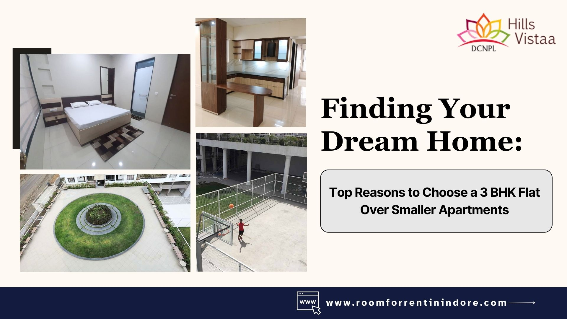 Finding Your Dream Home: Top Reasons to Choose a 3 BHK Flat Over Smaller Apartments